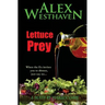 Lettuce Prey