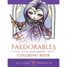 Faedorables: Cute and Creepy Coloring Book