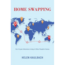 Home Swapping: Our 14-year Adventure Living in Other People's Homes