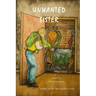 Unwanted Sister