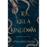 To Kill a Kingdom