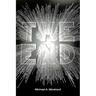 The End: Exploring God's Words