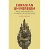 Eurasian Universism: Sinitic Orientations for Rethinking the Western Logos
