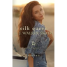 Silk Queen: Book One & Two