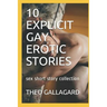 10 Explicit Gay Erotic Stories: Sex Short Story Collection