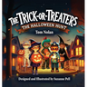 The Trick Or Treaters: The Halloween Hunt
