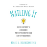 Nailing It: How Historys Awesome Twentysomethings Got It Together