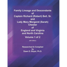 Family Lineage and Descendants of Captain Richard (Robert) Bell, Sr. and Lady Mary Margaret (Sarah) Chester of England and Virginia and North Carolina