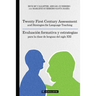 Twenty First Century Assessment and Strategies for Language Teaching: Evaluación formativa y estrategias para la clase de lenguas en el siglo XXI