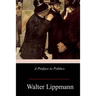 A Preface to Politics