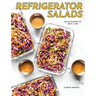 Refrigerator Salads: Salad Recipe for Busy Lives