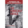 The Forecast Fatale