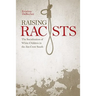 Raising Racists: The Socialization of White Children in the Jim Crow South