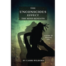 The Unconscious Effect