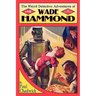The Weird Detective Adventures of Wade Hammond