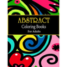 Abstract coloring books for adults: Adult Coloring Book, Stress Relieving Patterns, Relaxing Coloring Pages, Premium 80 Hand-Drawn Abstract Designs Co