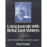 Using Journals with Reluctant Writers: Building Portfolios for Middle and High School Students