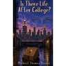 Is There Life After College?