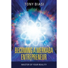 Becoming a Merkaba Entrepreneur: Master of Your Reality