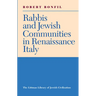 Littman Rabbis and Jewish Communities in Renaissance Italy