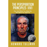 The Perspiration Principles (Volume XVI)