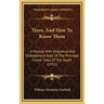 Trees, And How To Know Them: A Manual With Analytical And Dichotomous Keys Of The Principal Forest Trees Of The South (1911)
