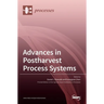 Advances in Postharvest Process Systems