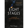 Eight Stages: A Primer on Modern Revolution