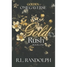 Gold Rush (Golden Omegaverse: Book One)