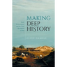 Making Deep History: Zeal, Perseverance, and the Time Revolution of 1859