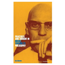 Practices and Thought in Michel Foucault's Philosophy