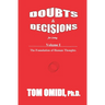 Doubts and Decisions for Living Vol. I (Enhanced Edition): The Foundation of Human Thoughts