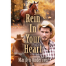 Rein In Your Heart