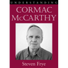 Understanding Cormac McCarthy