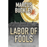 Labor of Fools