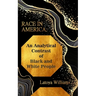An Analytical Contrast of Black and White People