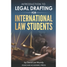 Introduction to Legal Drafting for International Law Students