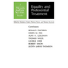 Equality and Preferential Treatment: A Philosophy and Public Affairs Reader