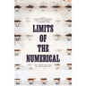 Limits of the Numerical: The Abuses and Uses of Quantification