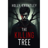 The Killing Tree: A Supernatural Suspense Novella
