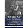 Etidorhpa or the End of Earth: The Strange History of a Mysterious Being