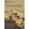 The Old and the New: Churching a Secular Age from Solovyóv to Bulgakov