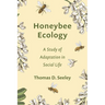 Honeybee Ecology: A Study of Adaptation in Social Life