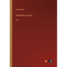 The Medical Times: Vol. I