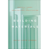 Building Materials: Material Theory and the Architectural Specification