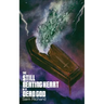 The Still Beating Heart of a Dead God