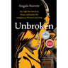 Unbroken: My Fight for Survival, Hope, and Justice for Indigenous Women and Girls
