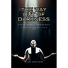 The Way Out of Darkness: Vital Public Theology