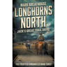 Longhorns North: Jack's Great Trail Drive