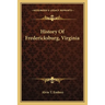 History Of Fredericksburg, Virginia